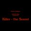 Killer + The Sound