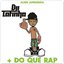 + Do Que Rap