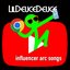 Influencer Arc Songs