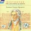 Beethoven: The Late String Quartets, No.12-16