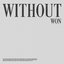 Without