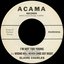 I'm Not Too Young b/w Wrong Will Never Come Out Right - Single