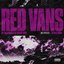 Red Vans (Slowed Down)