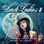 Gothic Spirits pres. Dark Ladies 4