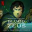 Blood of Zeus: Season 3 (Soundtrack from the Netflix Series)