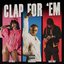 Clap For 'Em (feat. Flo Milli & Sada Baby)