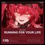 Running For Your Life