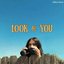 Look @ You