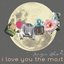 I Love You the Most