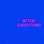 after everything - Single