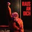 RAUS AN DICH [Explicit]