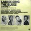 Ladies Sing the Blues, Volume 2 (Roots of Rock 'n' Roll, Vol. 12)