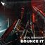 Bounce It