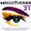 Turn Up the Bass 21