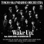 Wake Up! feat. ASIAN KUNG-FU GENERATION - EP