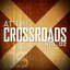 At the Crossroads, Vol. 2