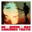 No Quiero Más Canciones Tristes - Single