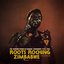 Roots Rocking Zimbabwe: The Modern Sound of Harare' Townships 1975-1980 (Analog Africa No.41)
