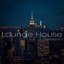 Lounge House, Vol. 1