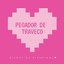 Pegador de Traveco