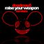 Raise Your Weapon (Remixes) - EP