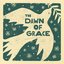 The Dawn of Grace (Deluxe)