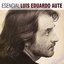 Esencial Luis Eduardo Aute