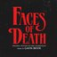 Faces of Death (Original Motion Picture Soundtrack)