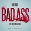 Bad Ass