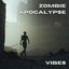 zombie apocalypse vibes