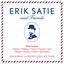 Erik Satie & Friends