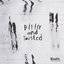 Bitter and Twisted - EP