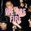 We Are Fire