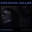 DRAMA club: Emotions