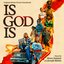 Is God Is (Original Motion Picture Soundtrack)