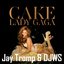 Cake (Like Lady Gaga) - Single