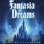 Fantasia of Dreams - Disney Epic Collection