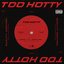 Too Hotty (feat. Eurielle)