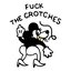 Fuck The Crotches