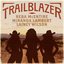 Trailblazer (with Miranda Lambert and Lainey Wilson)