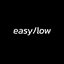 Easy / Low