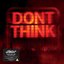 Don't Think (Live)