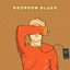 Bedroom Blues - Single