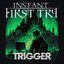 Trigger