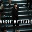 Waste My Tears - Single
