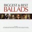 Biggest & Best Ballads