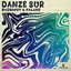 Danze Sur