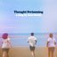 Thought Swimming