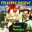 Folklore basque et traditions