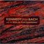 Kennedy Plays Bach (With The Berlin Philharmonic Orchestra)